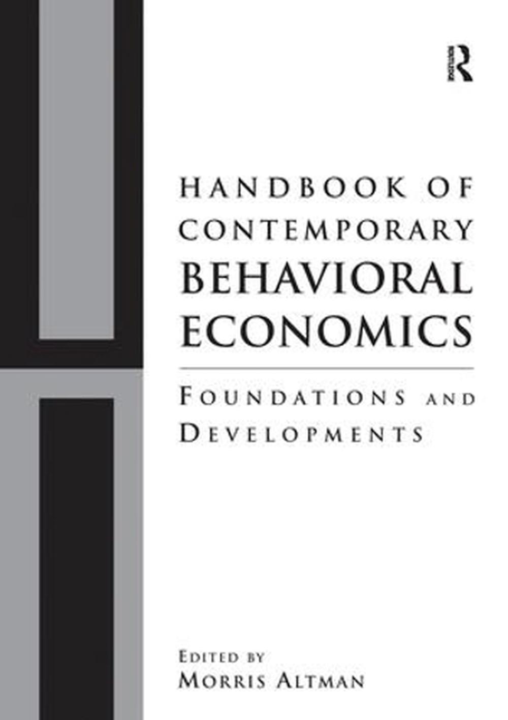 Handbook of Contemporary Behavioral Economics, 9781138953208