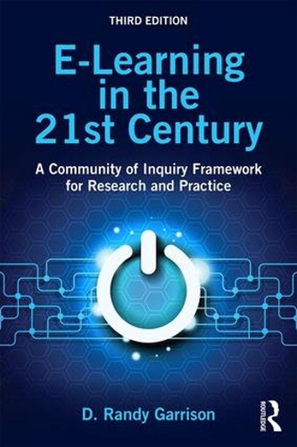 E-Learning in the 21st Century, 3rd Edition, 9781138953567