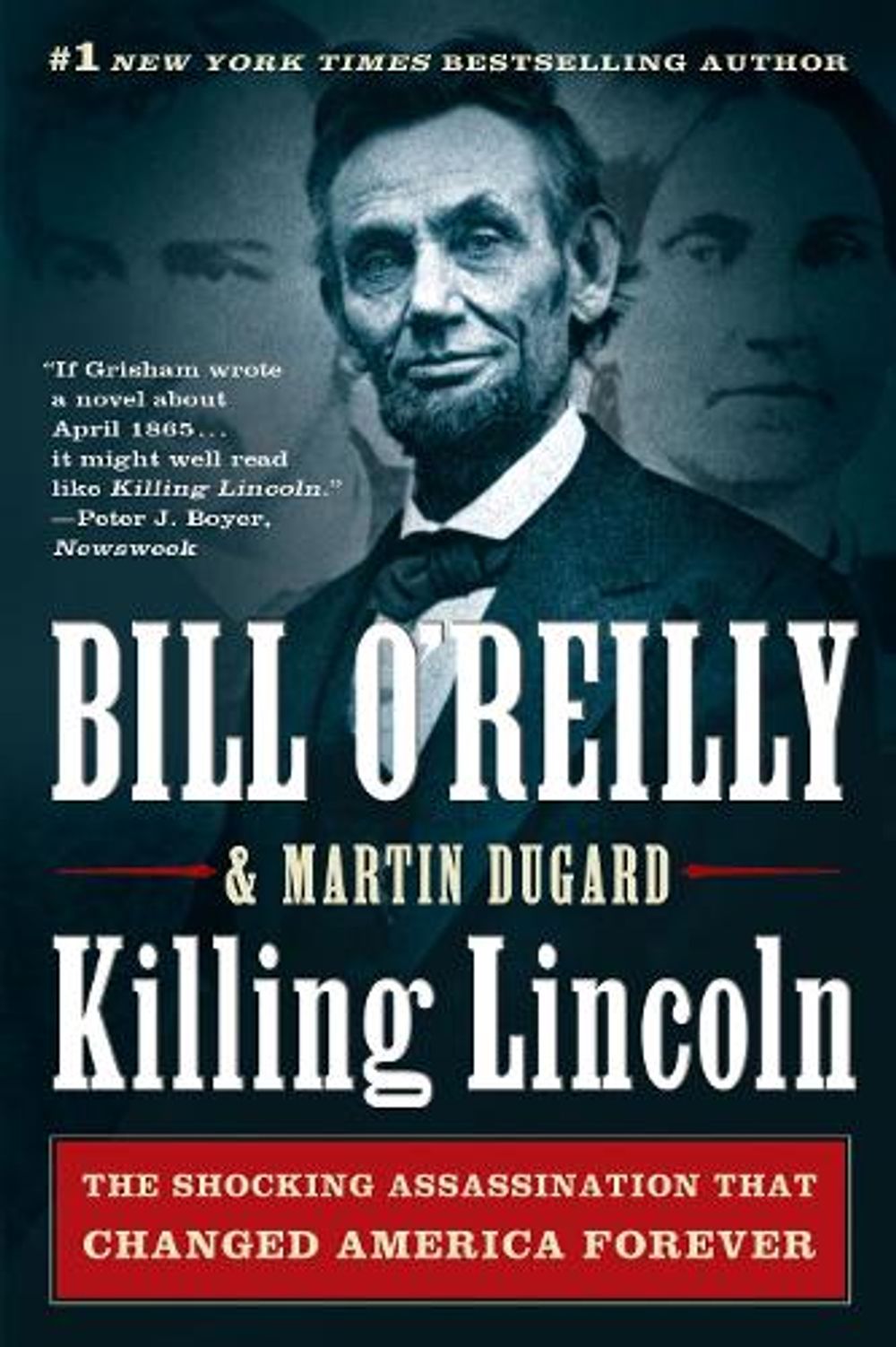 Killing Lincoln by Bill O'Reilly - ISBN: 9781250012166