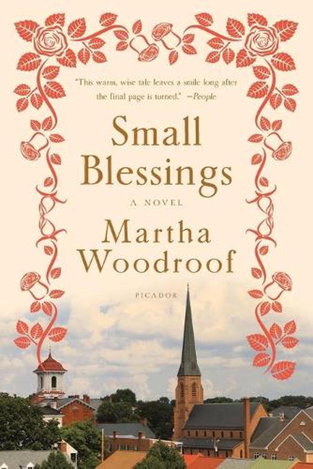 Small Blessings by Martha Woodroof - ISBN: 9781250040534