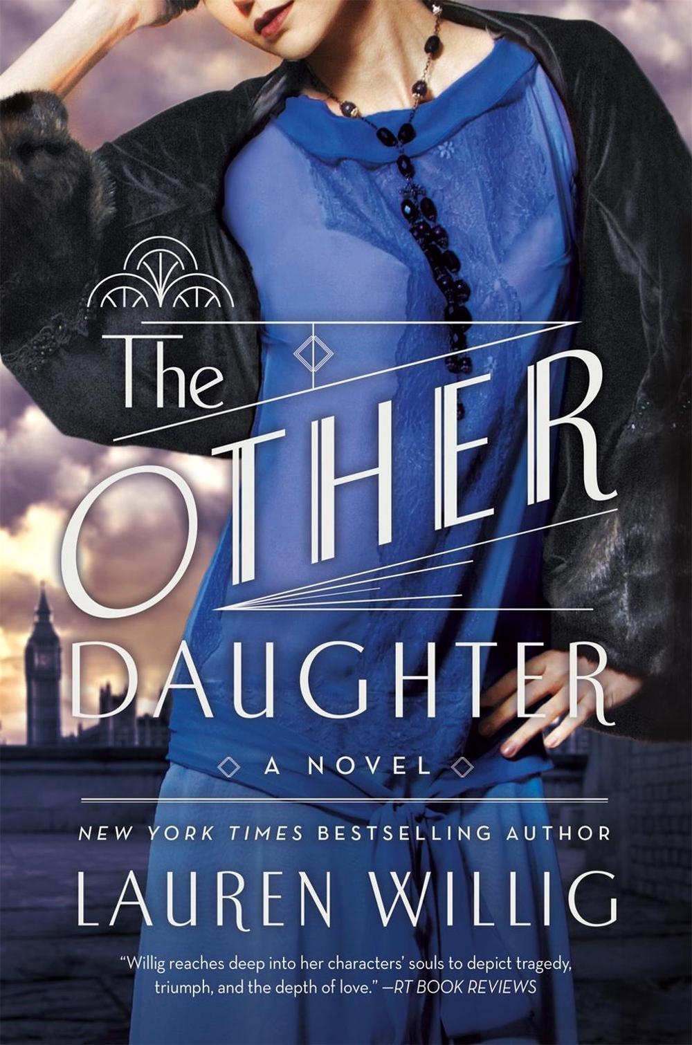 The Other Daughter by Lauren Willig - ISBN: 9781250056429