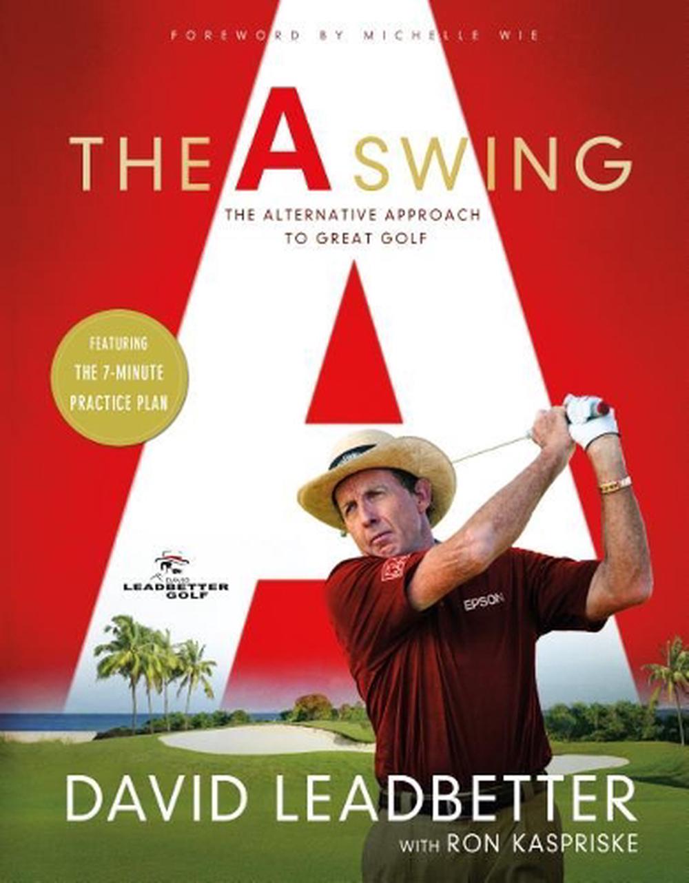 A Swing by David Leadbetter, Hardcover, 9781250064912 Buy online at