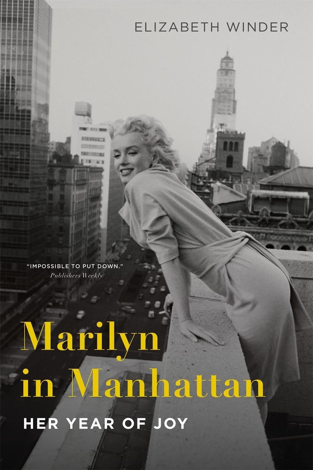 Marilyn in Manhattan by Elizabeth Winder - ISBN: 9781250064981