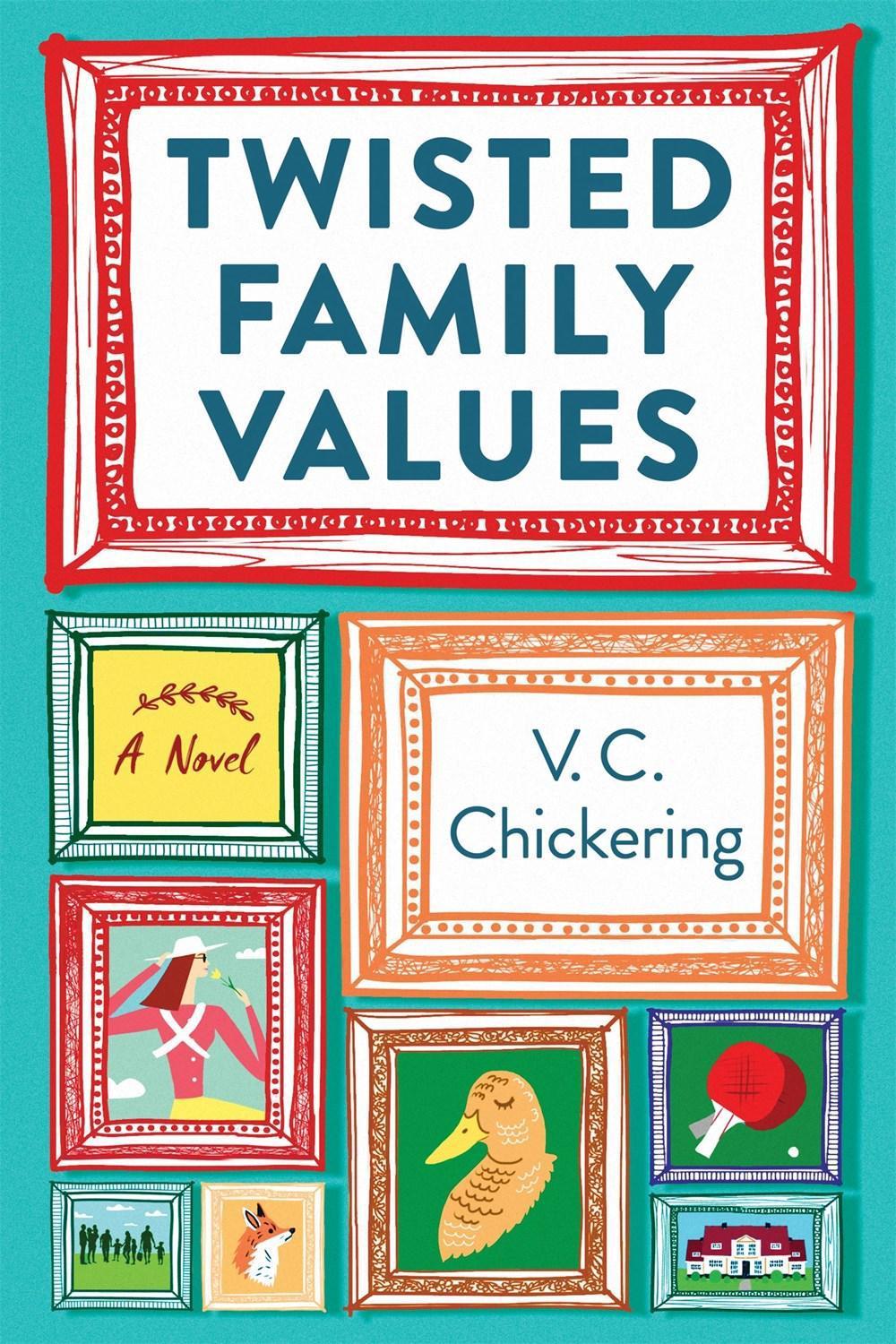 Twisted Family Values by V.C. Chickering - ISBN: 9781250065292