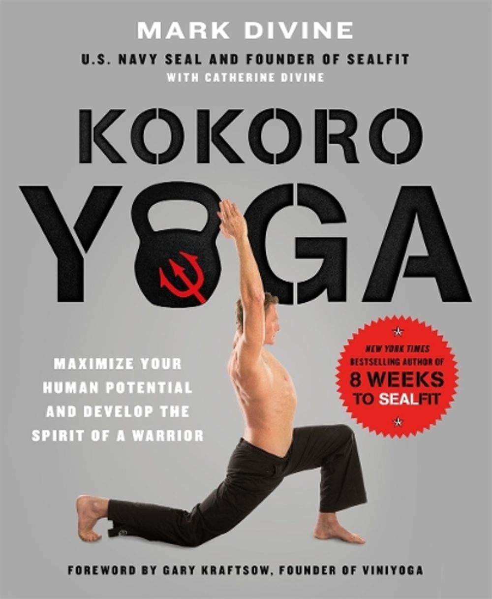 Kokoro Yoga by Mark Divine - ISBN: 9781250067210
