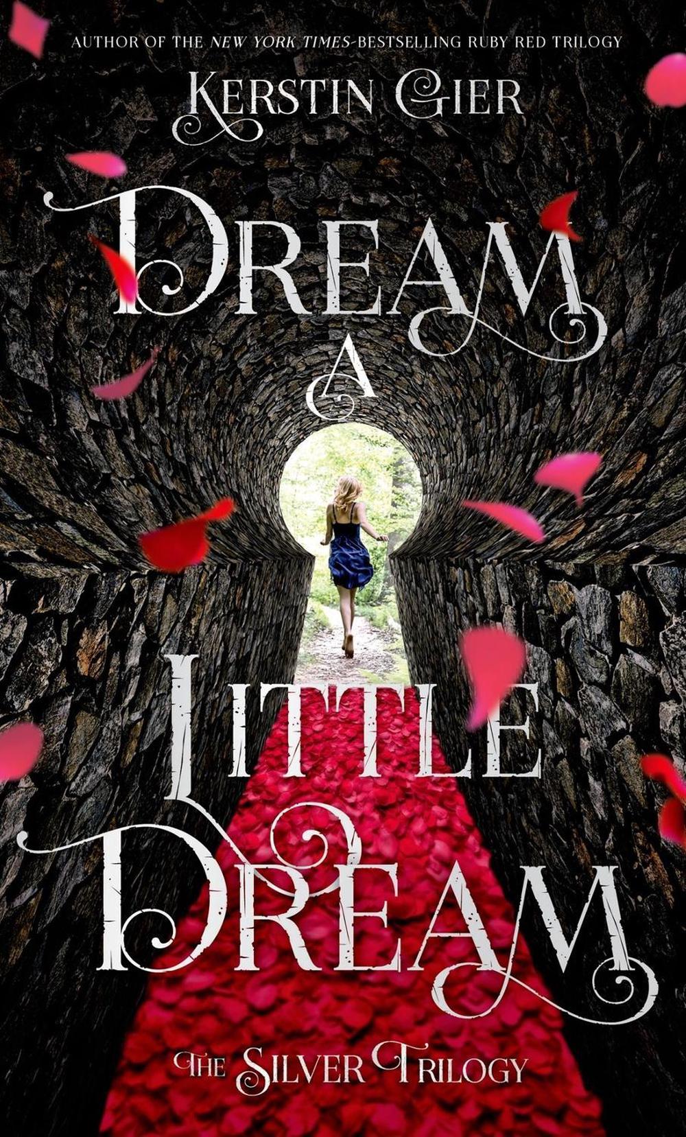 Dream a Little Dream by Kerstin Gier - ISBN: 9781250073662