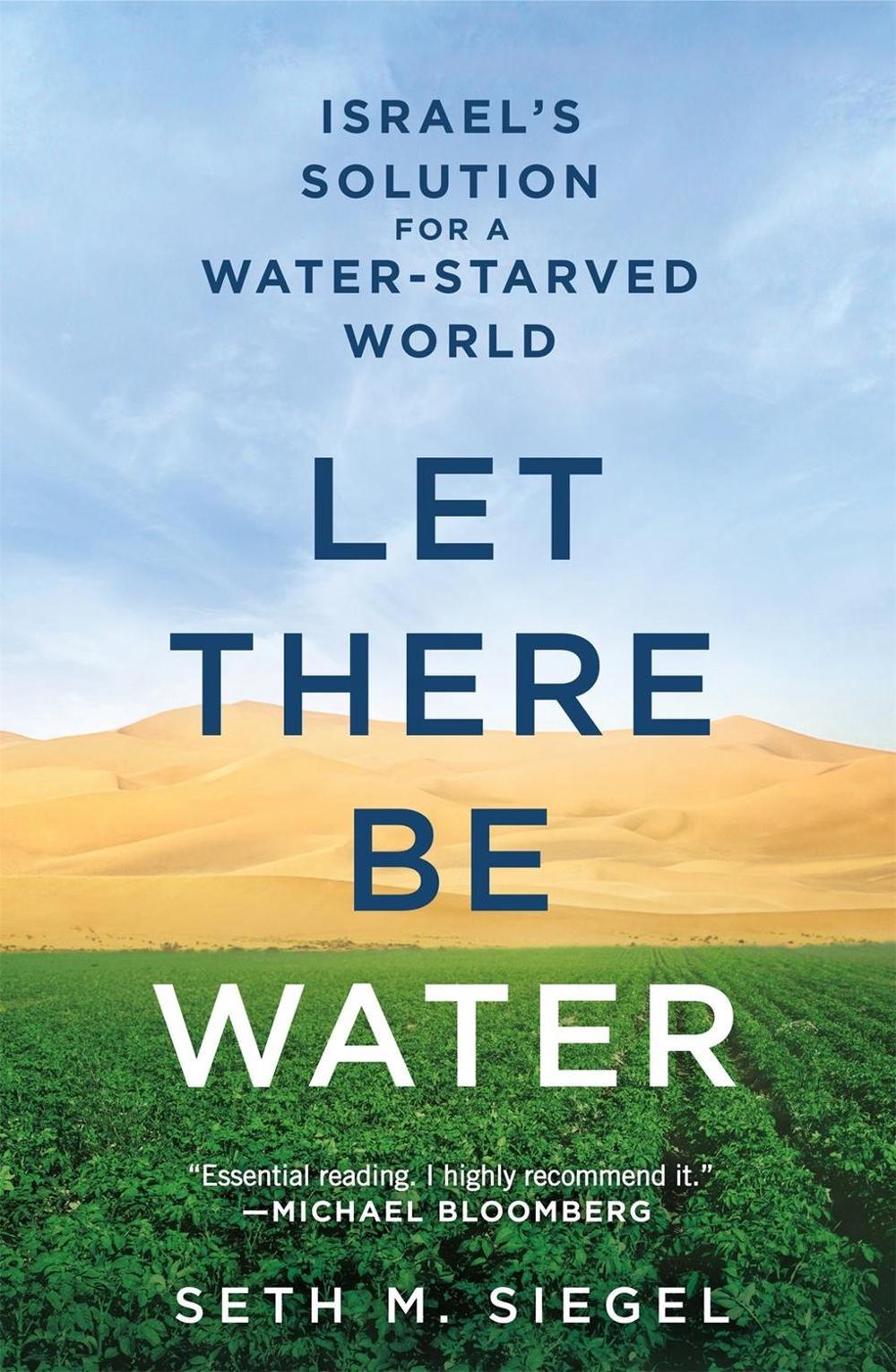 Let There Be Water by Seth M. Siegel - ISBN: 9781250073952