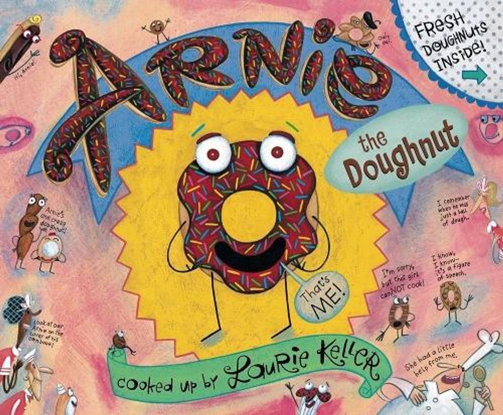 Arnie, the Doughnut by Laurie Keller - ISBN: 9781250079473