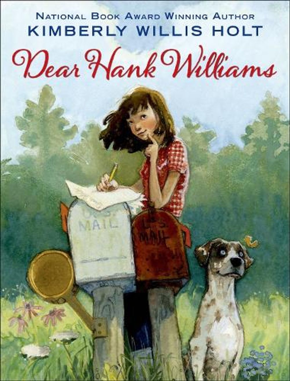 Dear Hank Williams by Kimberly Willis Holt - ISBN: 9781250079787