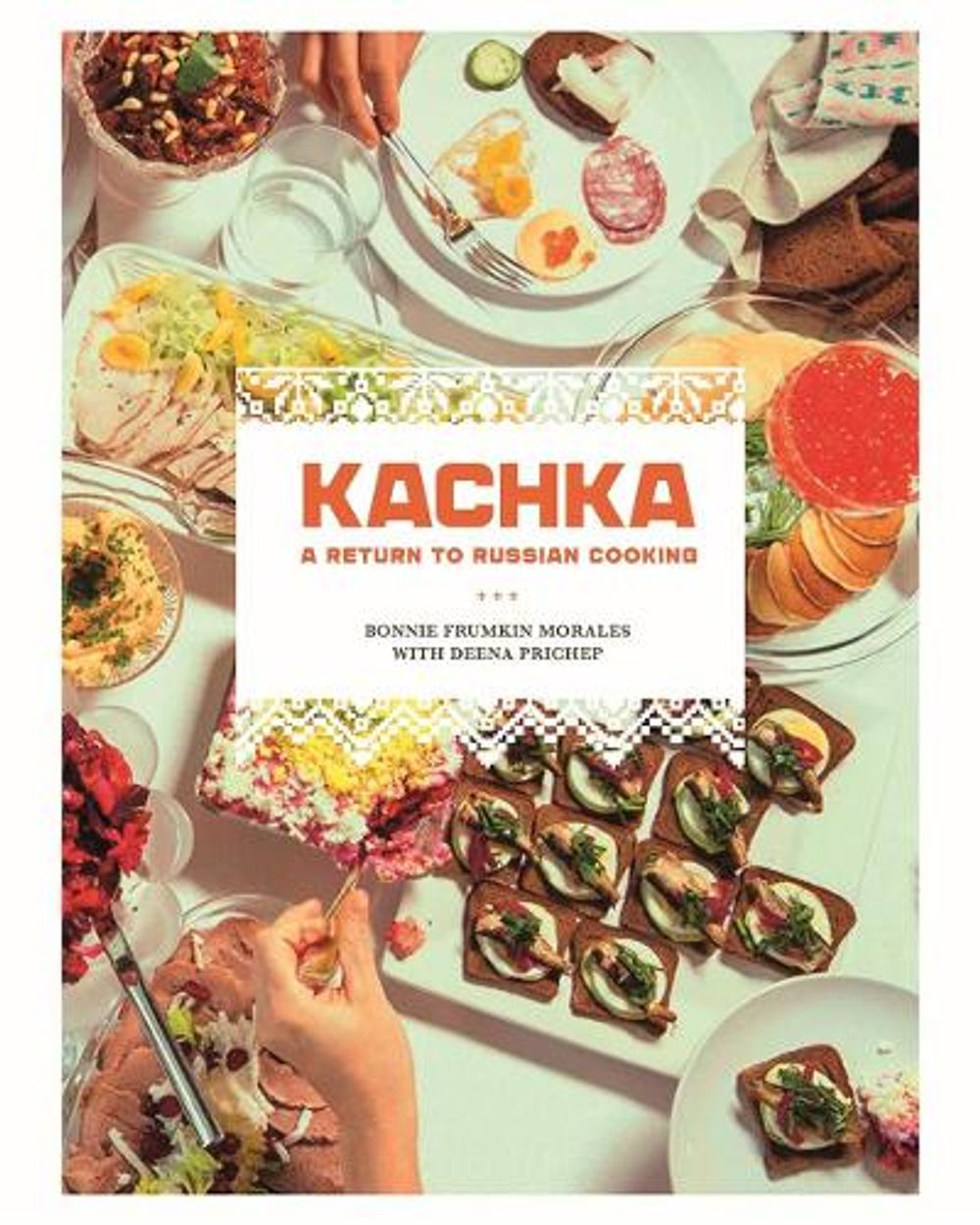 Kachka by Bonnie Frumkin Morales - ISBN: 9781250087607