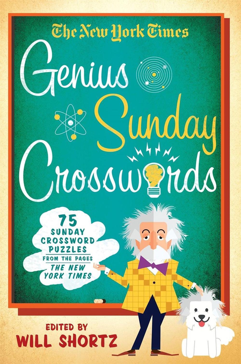 The New York Times Genius Sunday Crosswords by The New York Times - ISBN: 9781250093707