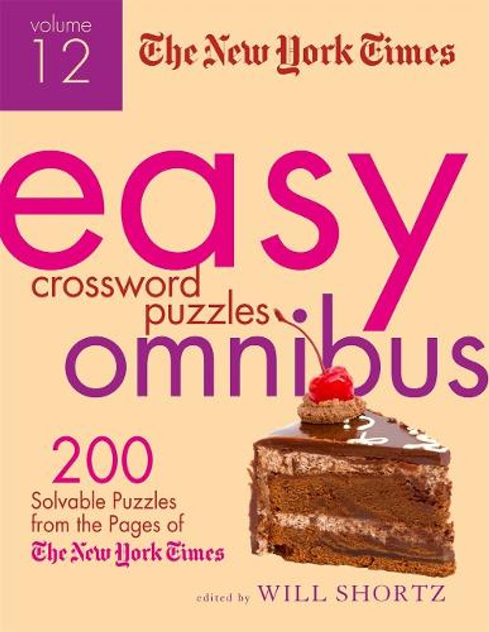 The New York Times Easy Crossword Puzzle Omnibus Volume 12 by The New York Times - ISBN: 9781250093721