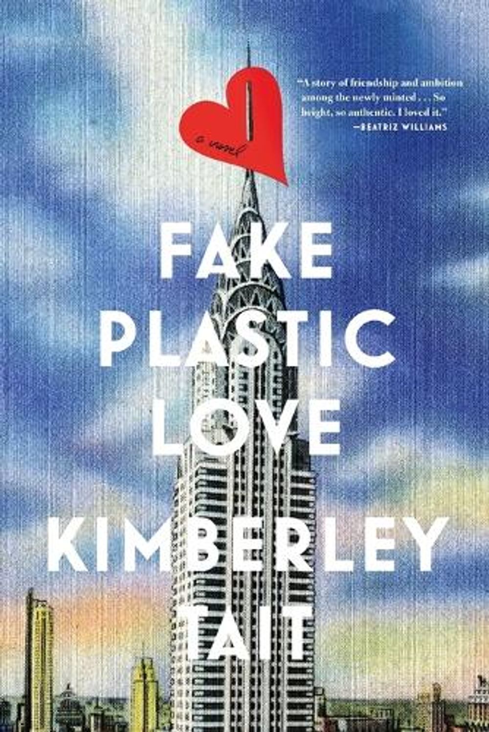 Fake Plastic Love by Tait, Kimberley - ISBN: 9781250093905