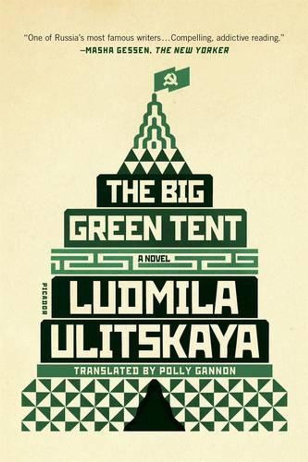 The Big Green Tent by Ludmila Ulitskaya - ISBN: 9781250097446
