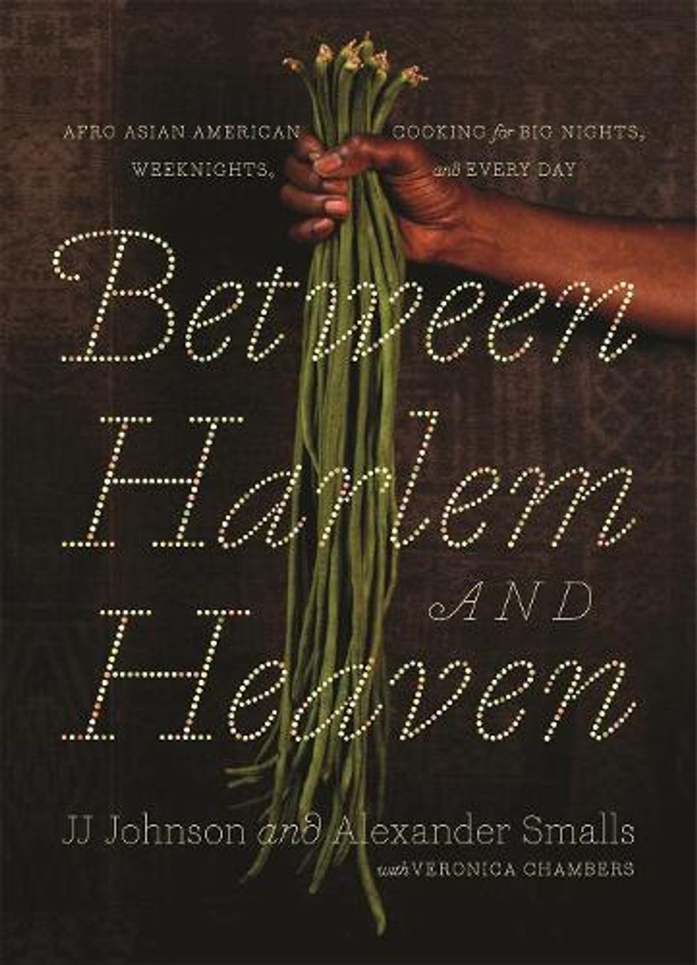 Between Harlem and Heaven by Alexander Smalls - ISBN: 9781250108715