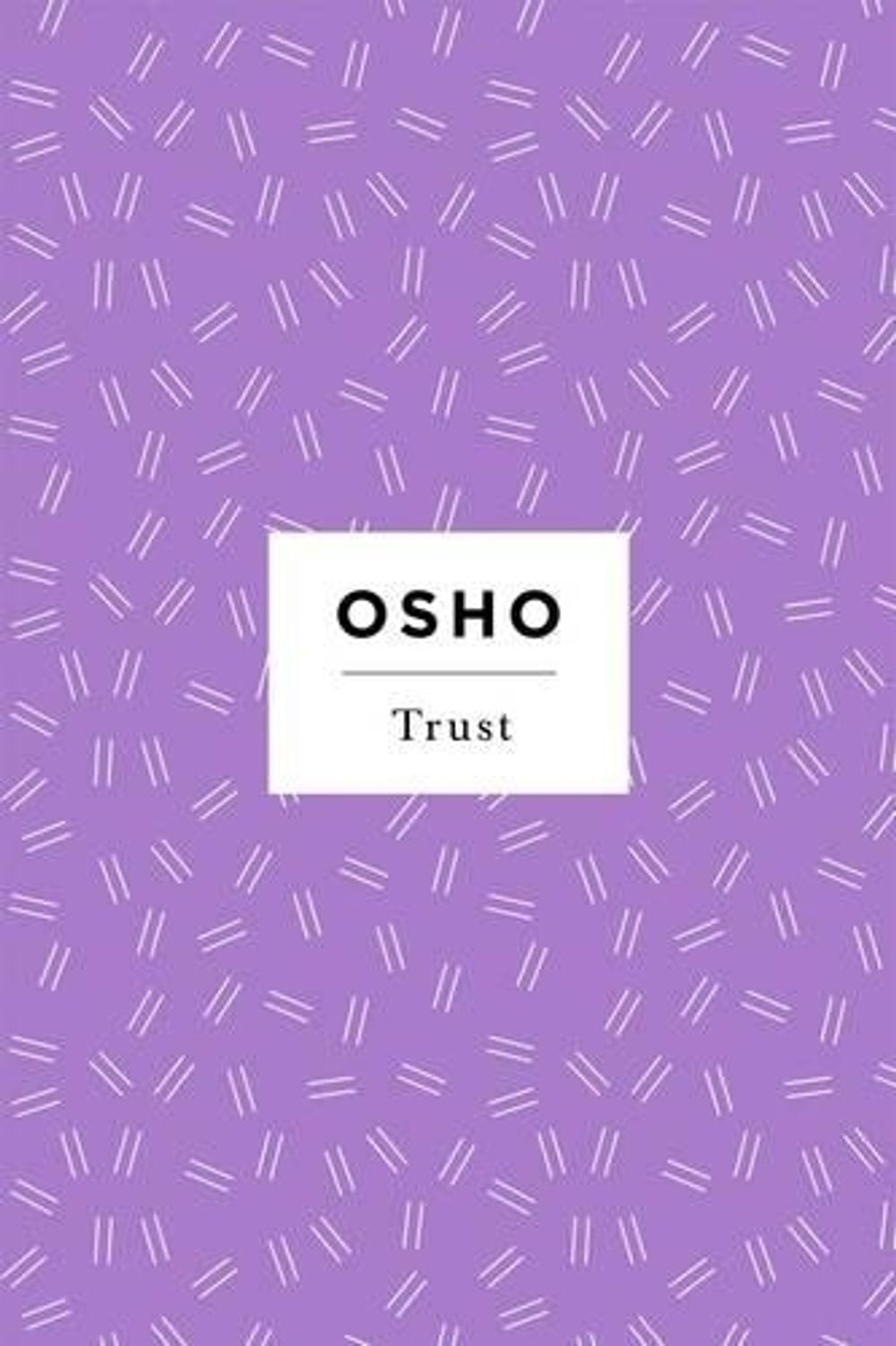 Trust by Osho - ISBN: 9781250110466
