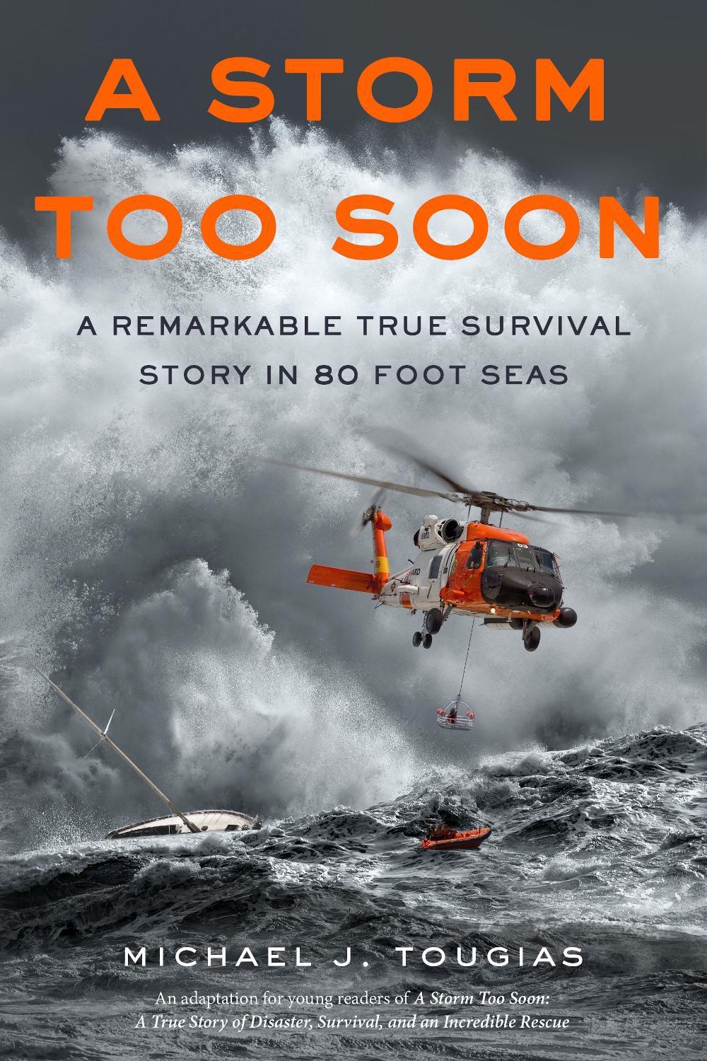 A Storm Too Soon by Michael J. Tougias - ISBN: 9781250115379