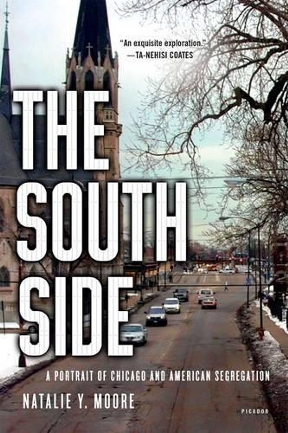 The South Side by Natalie Y. Moore - ISBN: 9781250118332