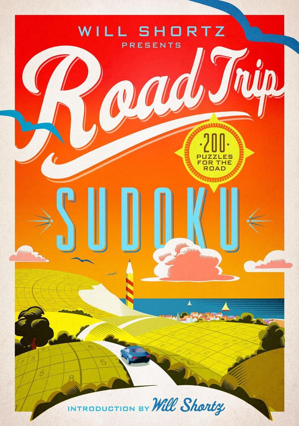 Will Shortz Presents Road Trip Sudoku by Shortz, Will - ISBN: 9781250118912