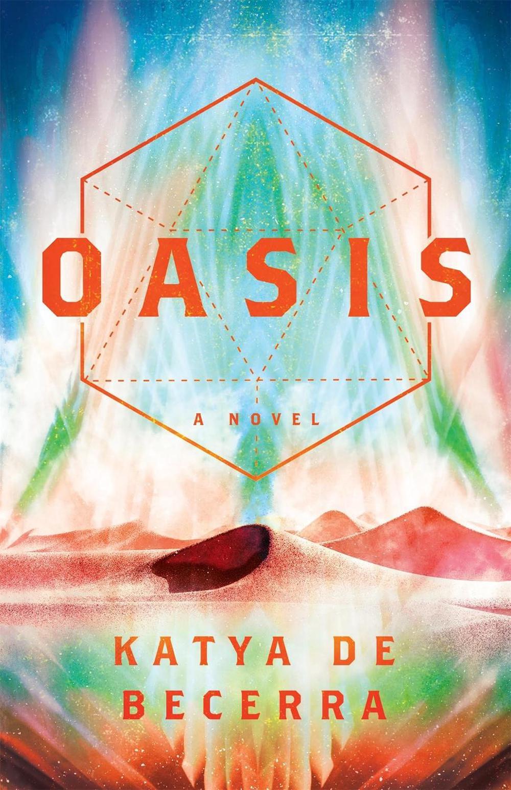 Oasis by Katya de Becerra - ISBN: 9781250124265