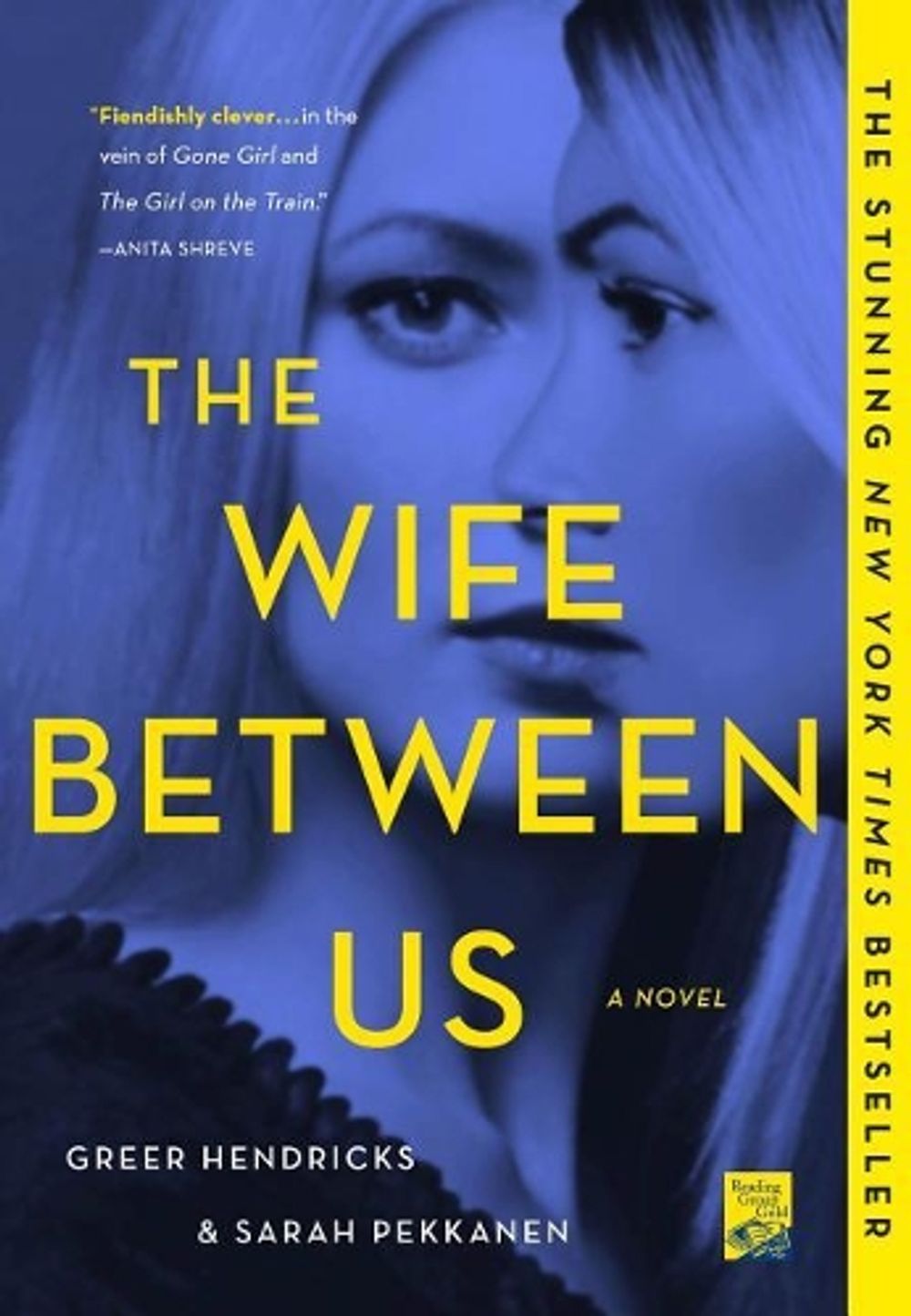 The Wife Between Us by Greer Hendricks - ISBN: 9781250130945