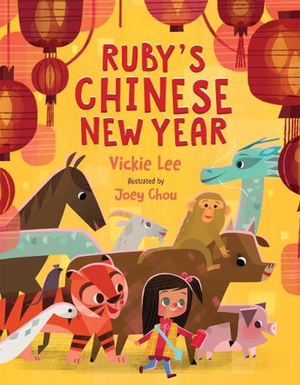 Ruby's Chinese New Year by Vickie Y. Lee - ISBN: 9781250133380