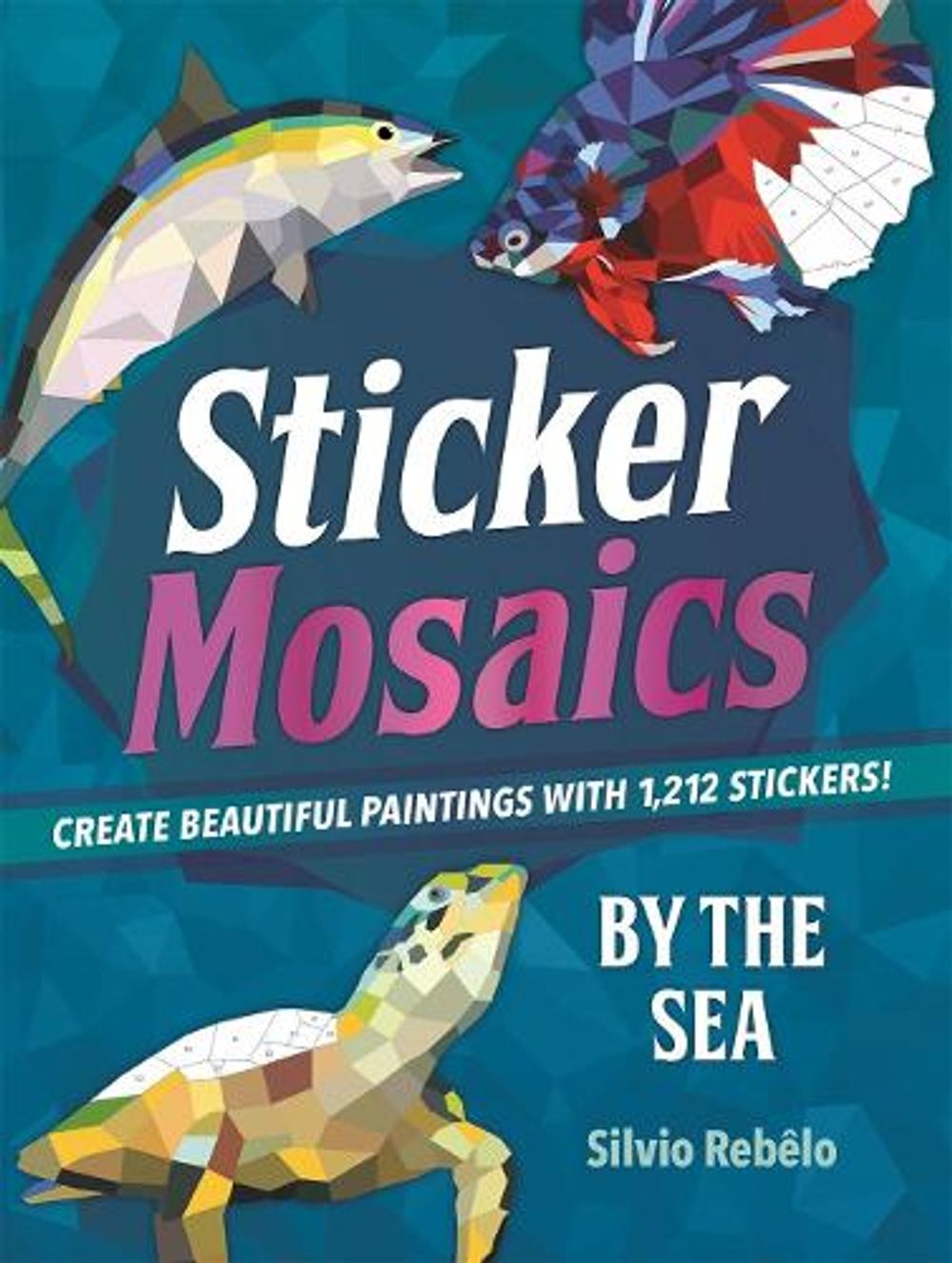 Sticker Mosaics: By the Sea - ISBN: 9781250134530