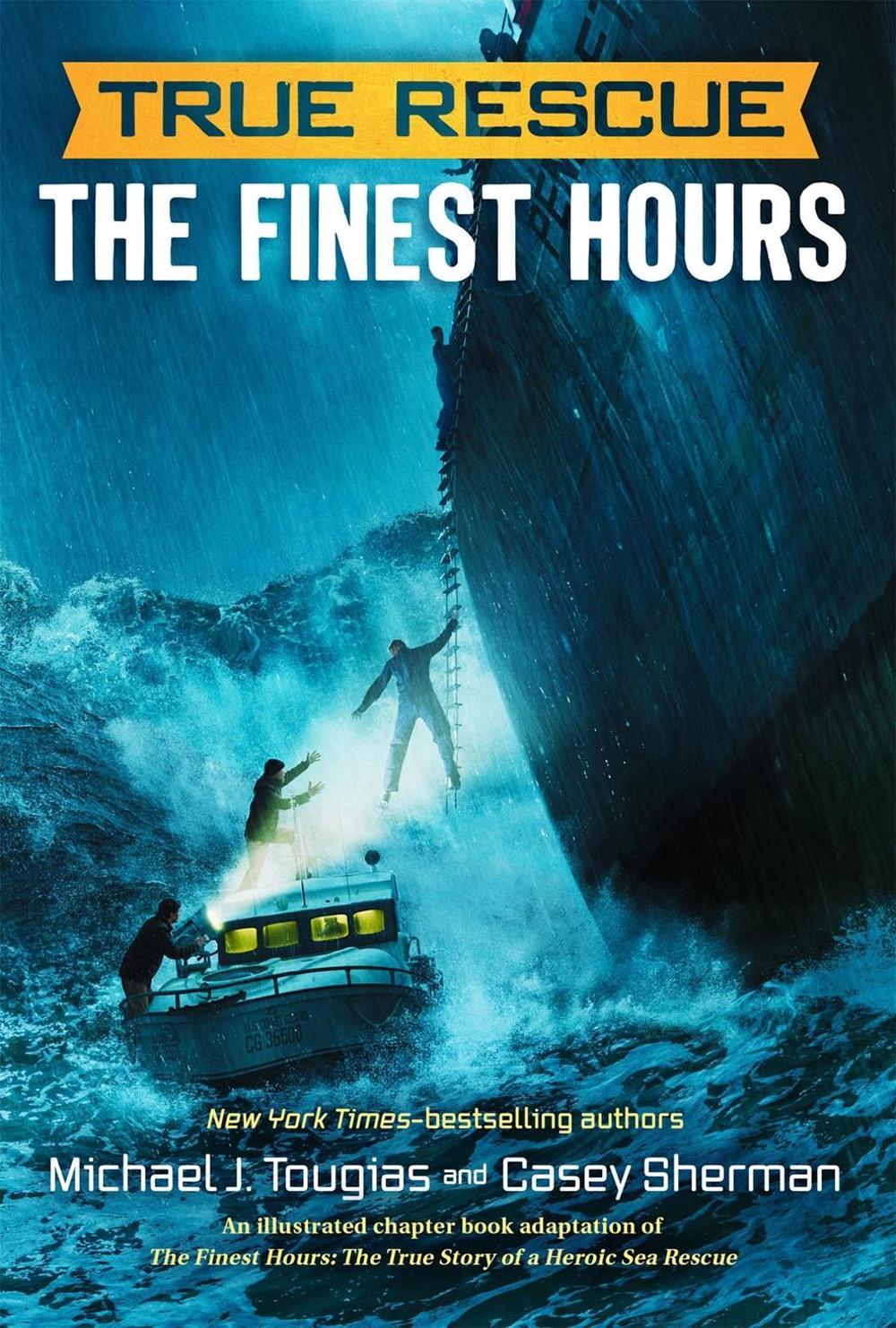 True Rescue: The Finest Hours by Michael J. Tougias - ISBN: 9781250137548