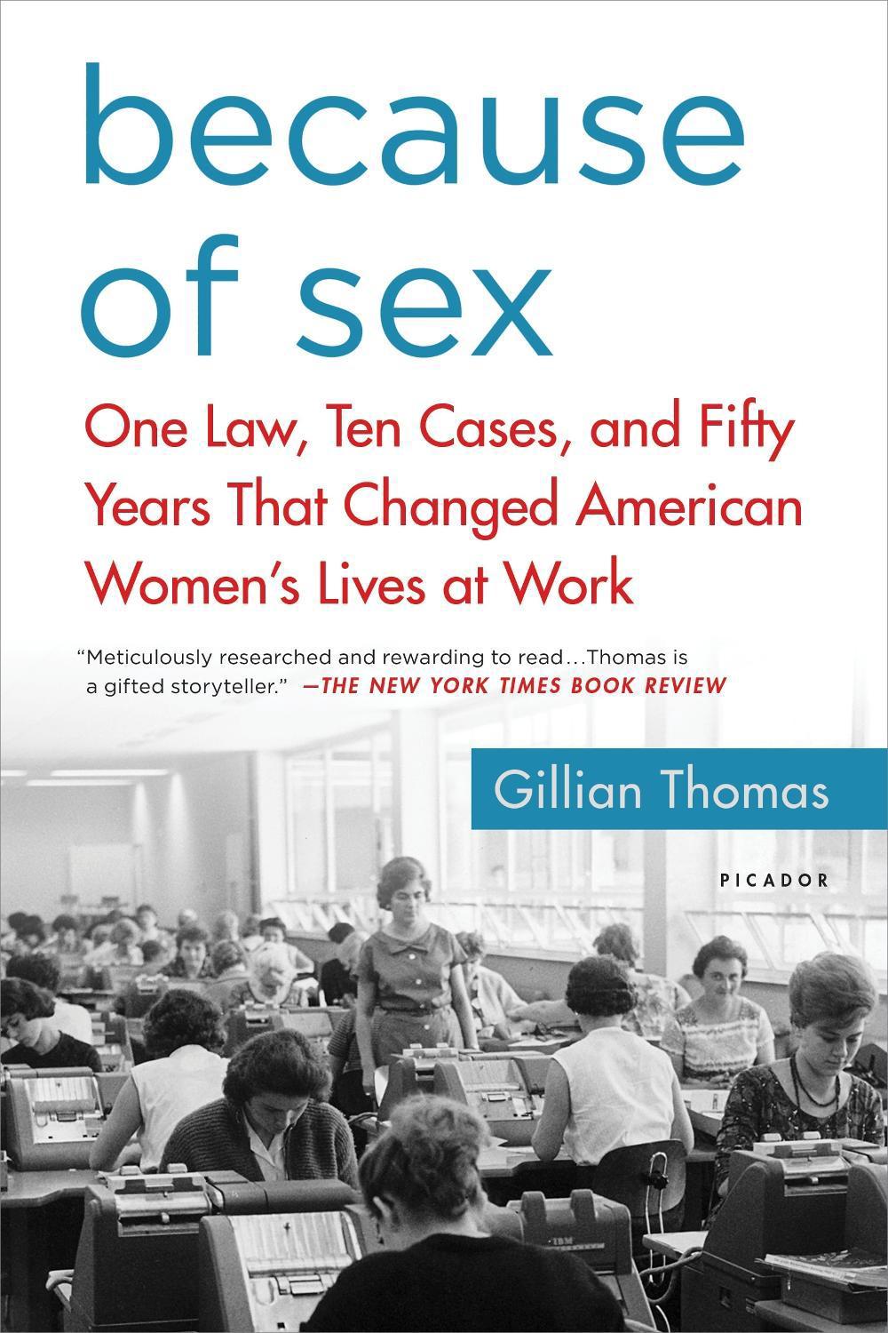Because of Sex by Gillian Thomas - ISBN: 9781250138088