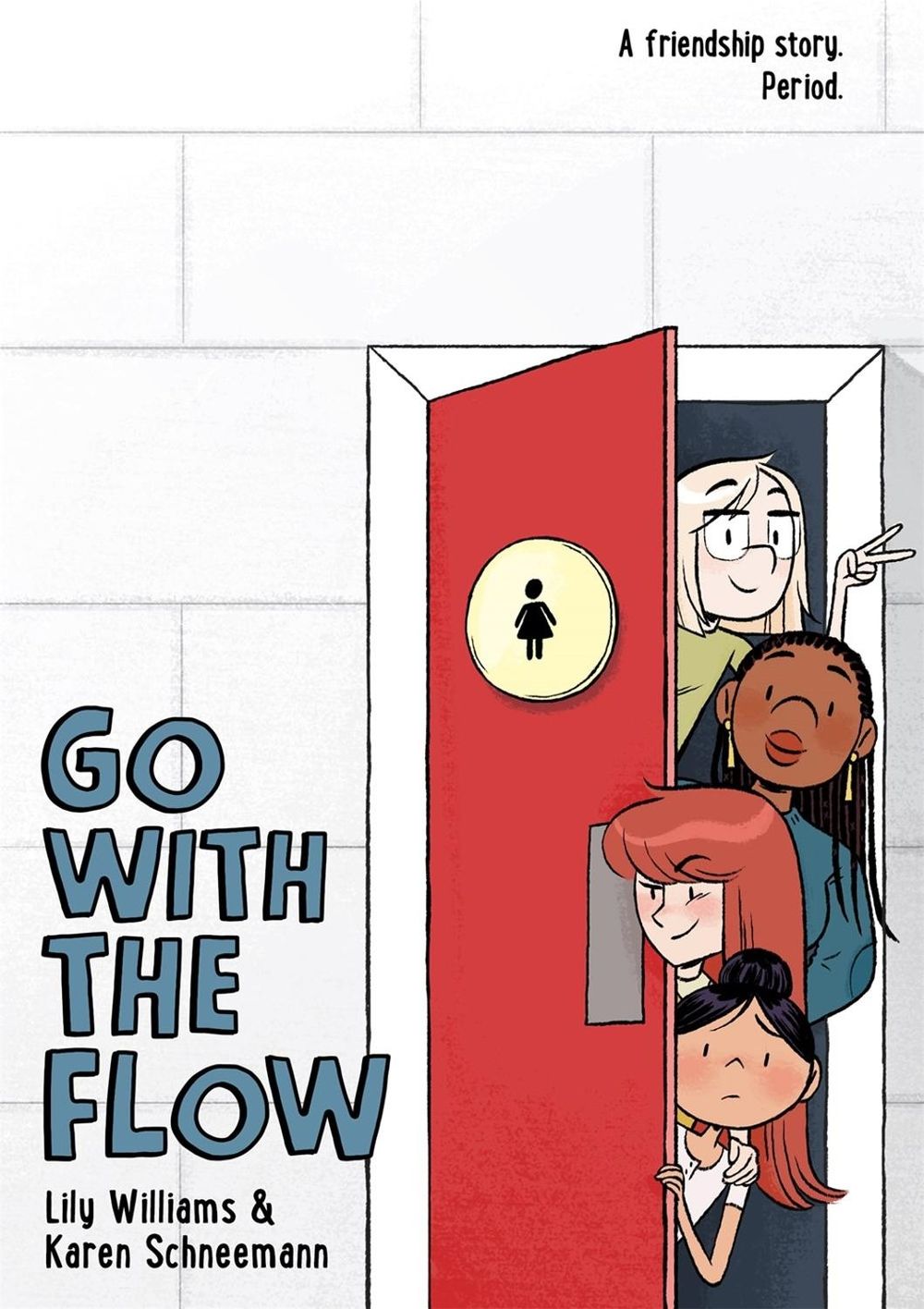 Go with the Flow by Karen Schneemann - ISBN: 9781250143174