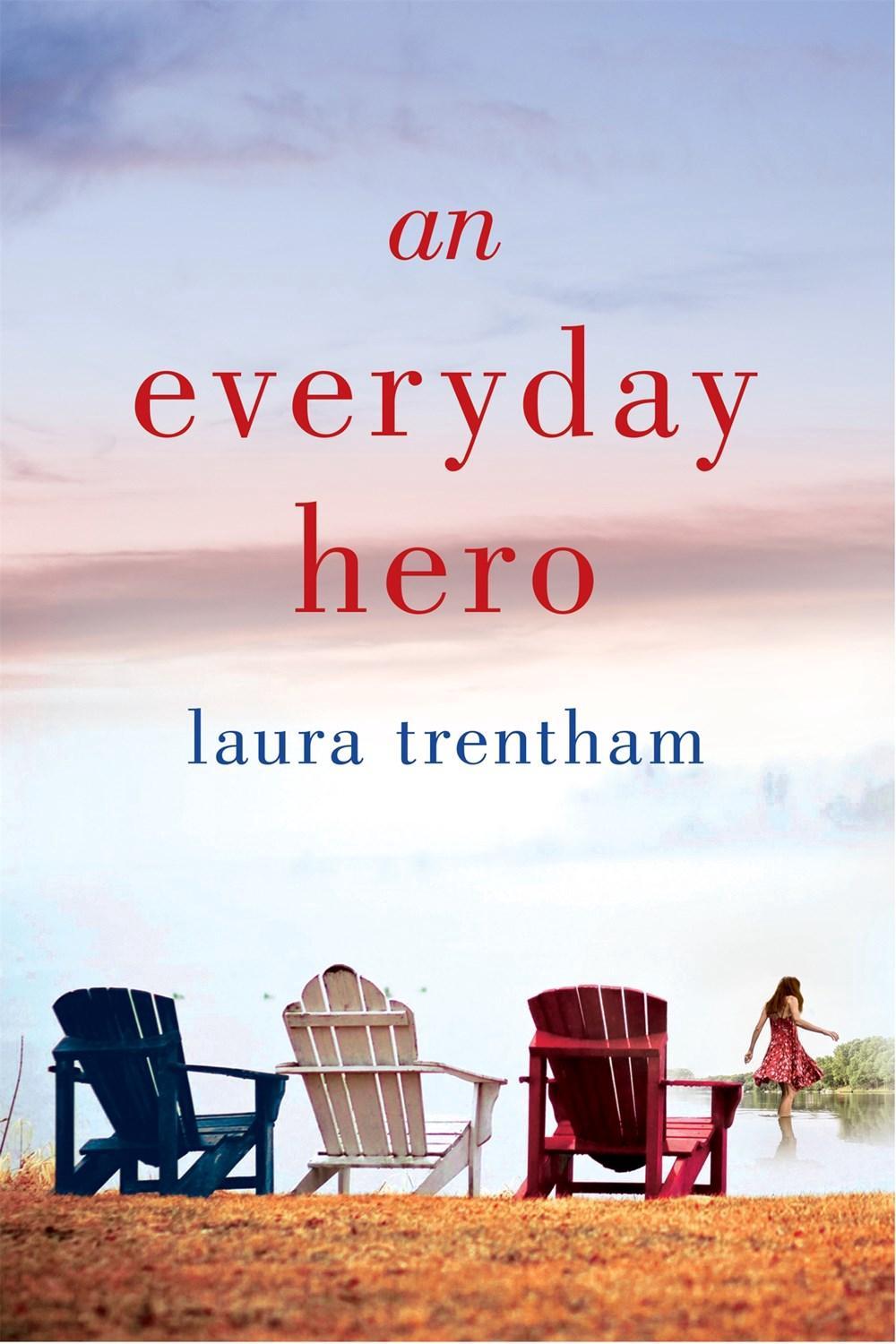 An Everyday Hero by Laura Trentham - ISBN: 9781250145550