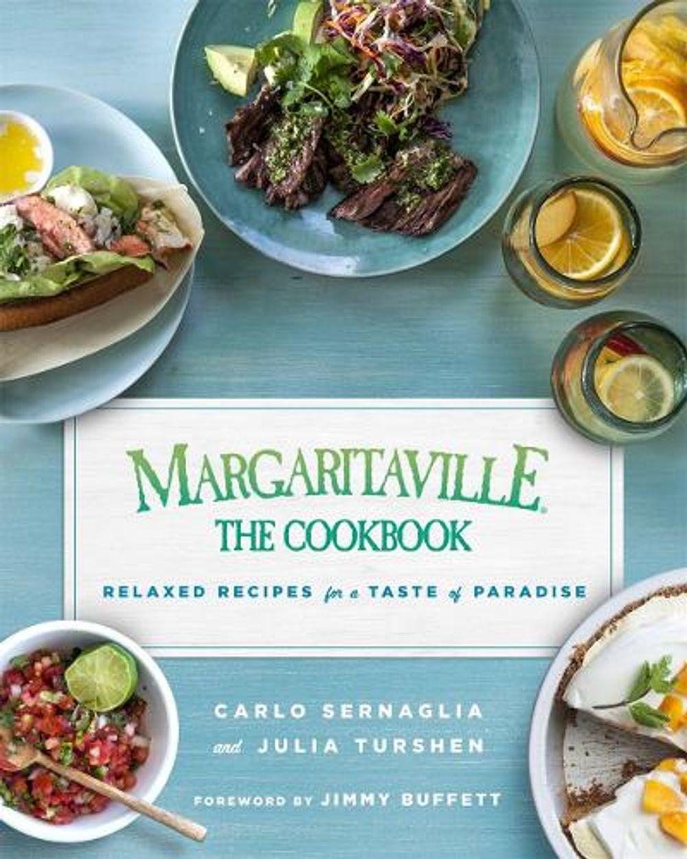 Margaritaville: The Cookbook by Carlo Sernaglia - ISBN: 9781250151650