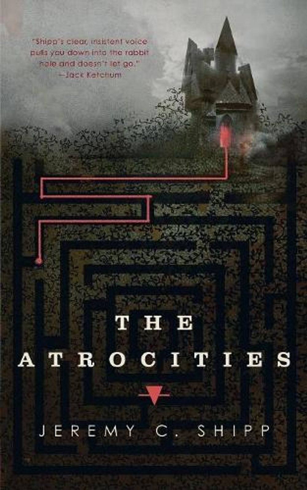 The Atrocities by Jeremy C. Shipp - ISBN: 9781250164391