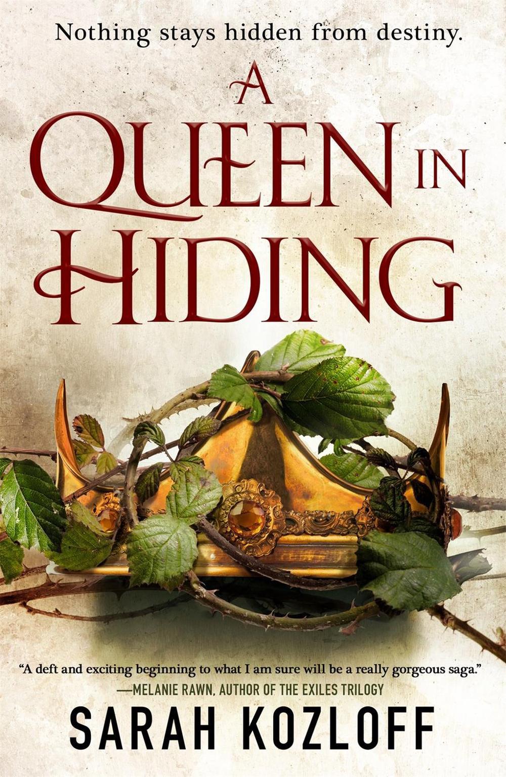 A Queen in Hiding by Sarah Kozloff - ISBN: 9781250168542