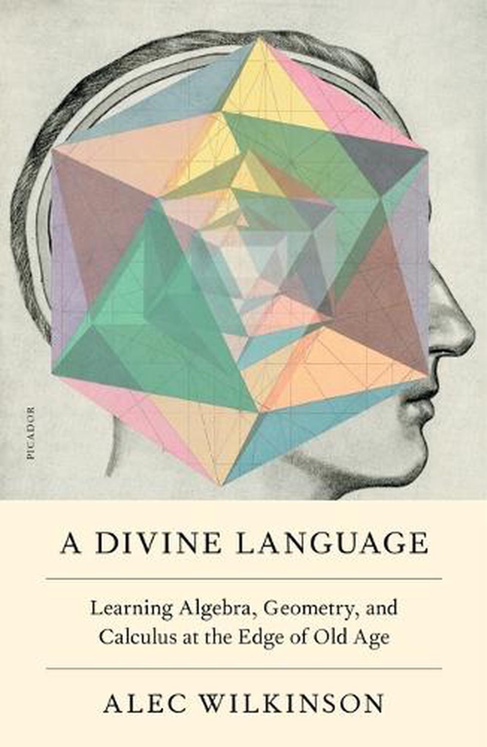 A Divine Language by Alec Wilkinson - ISBN: 9781250168597