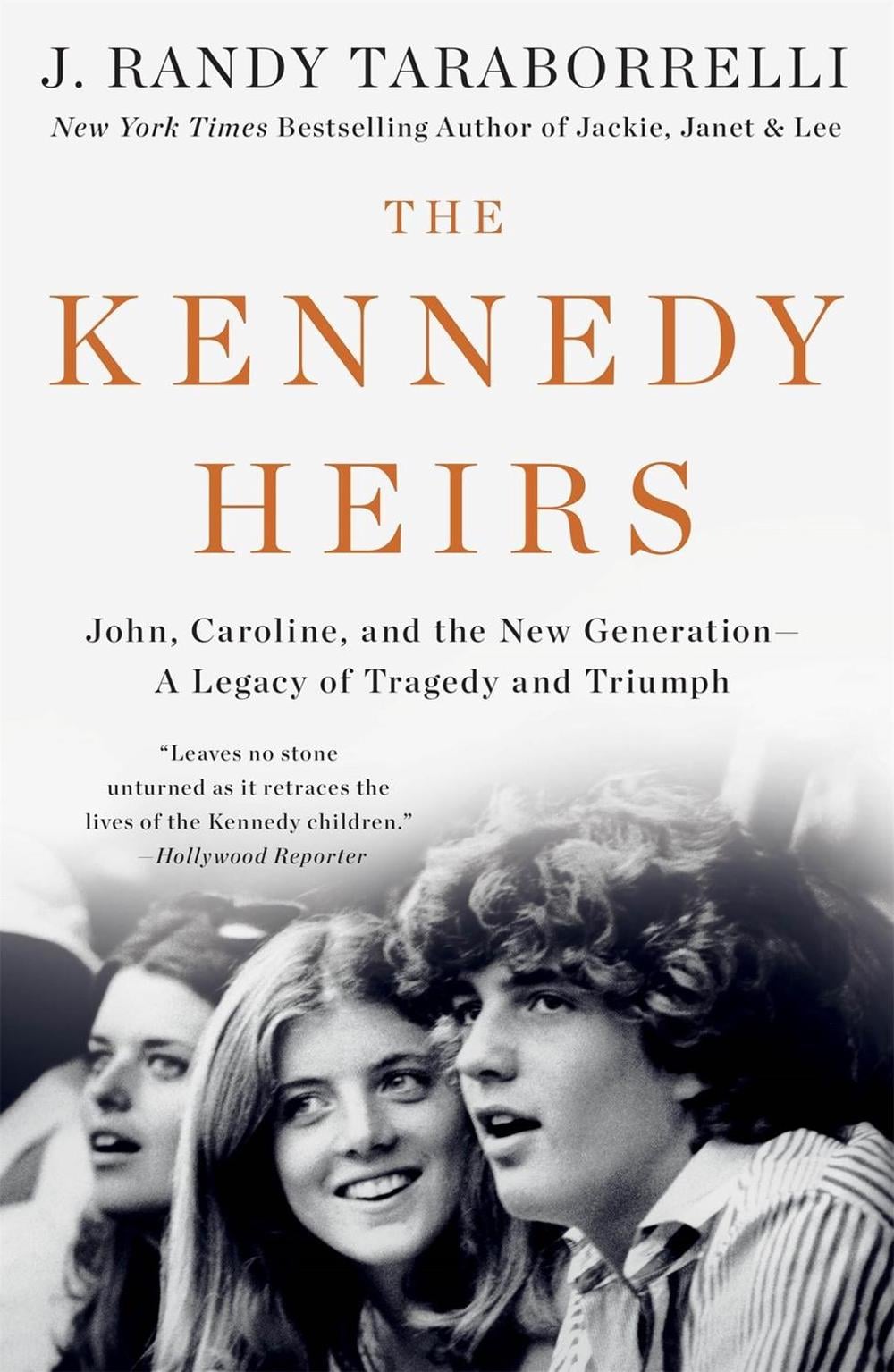 The Kennedy Heirs by J. Randy Taraborrelli - ISBN: 9781250174079