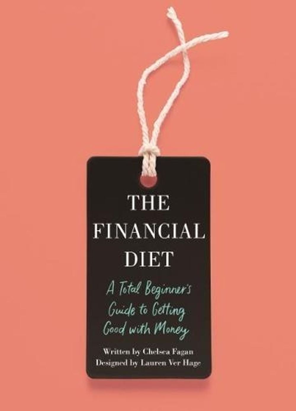 The Financial Diet by Chelsea Fagan - ISBN: 9781250176165
