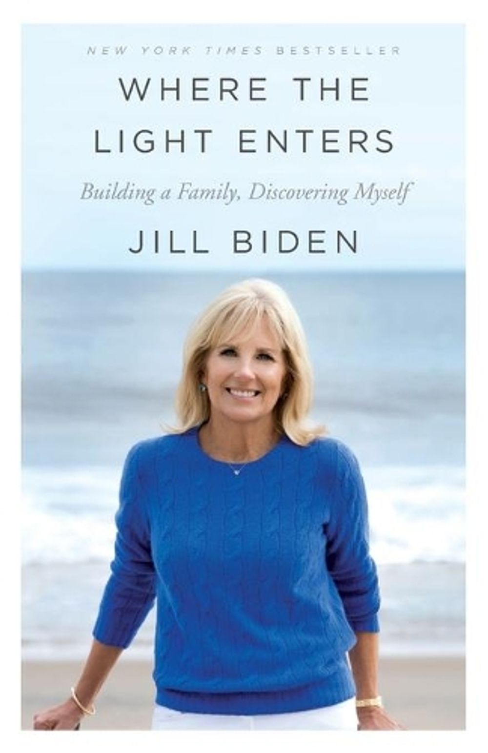 Where the Light Enters by Jill Biden - ISBN: 9781250182340