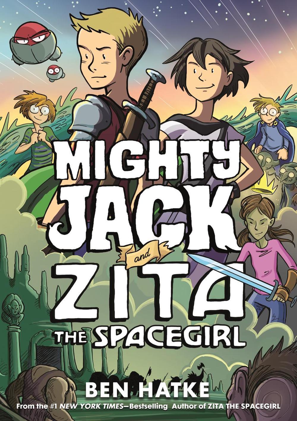 Mighty Jack and Zita the Spacegirl by Ben Hatke - ISBN: 9781250191724