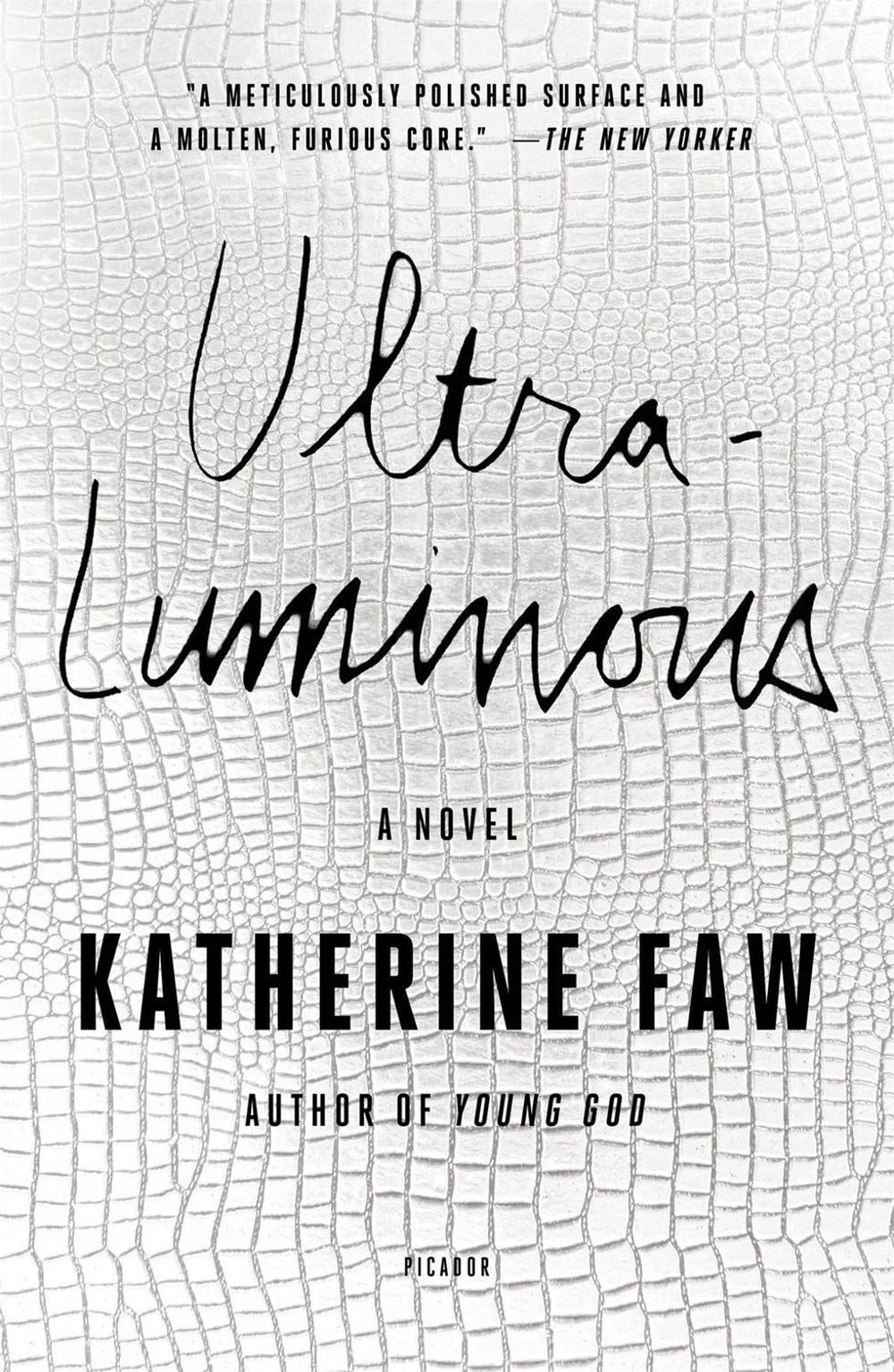 Ultraluminous by Katherine Faw - ISBN: 9781250192738