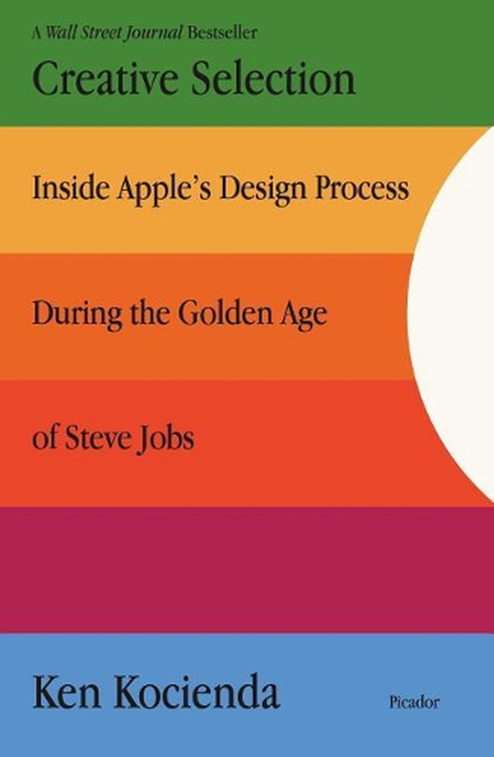 Creative Selection by Ken Kocienda - ISBN: 9781250203410