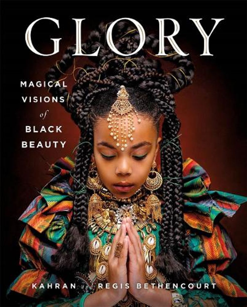 GLORY by Kahran Bethencourt - ISBN: 9781250204561