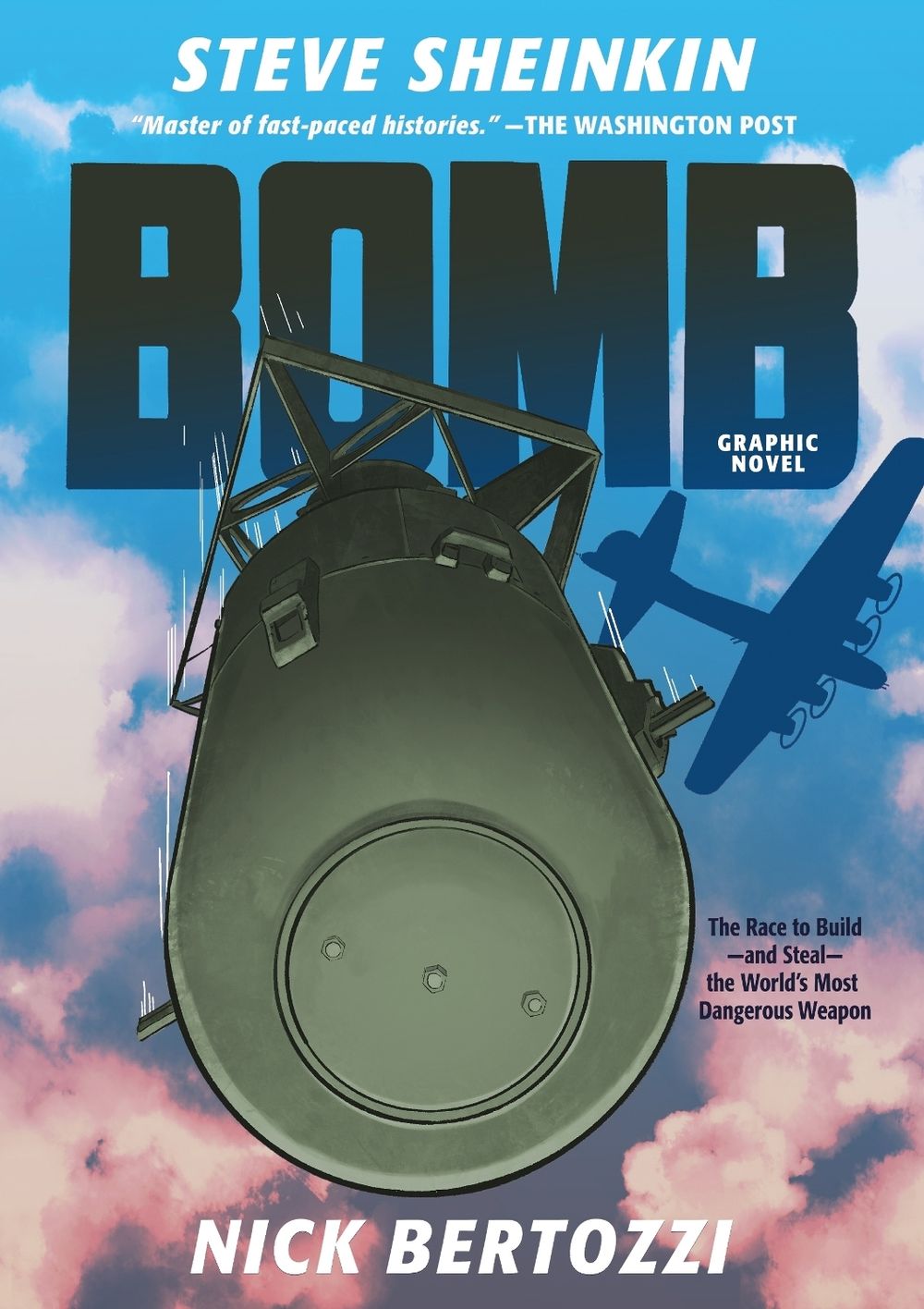 Bomb (Graphic Novel) by Steve Sheinkin - ISBN: 9781250206749