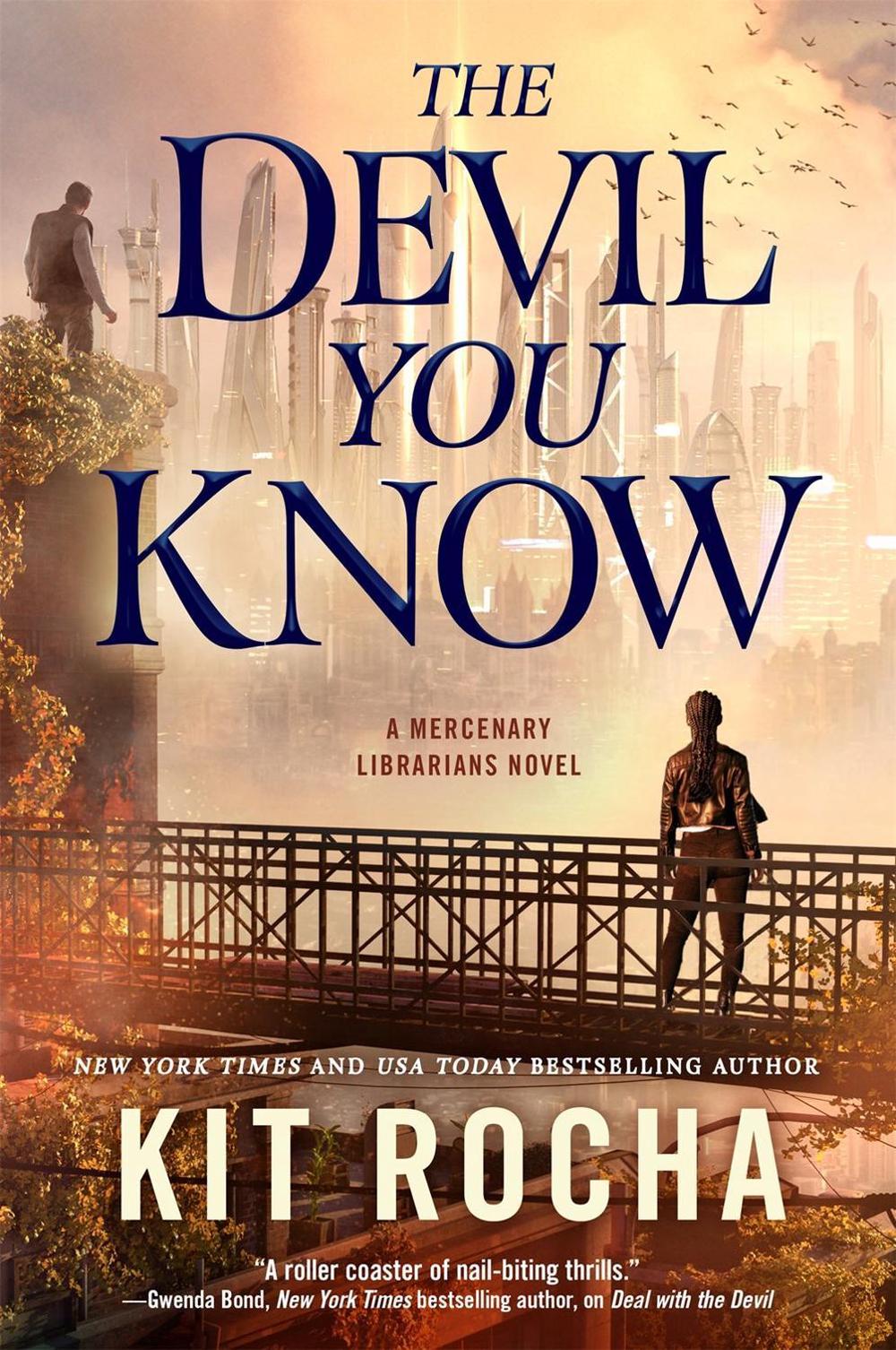 The Devil You Know by Kit Rocha - ISBN: 9781250209382