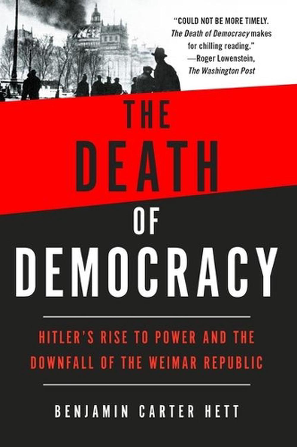 The Death of Democracy, 9781250210869