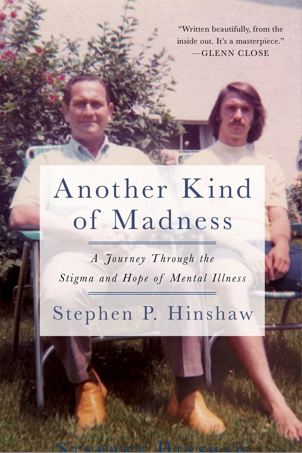 Another Kind of Madness by Stephen P. Hinshaw - ISBN: 9781250213280