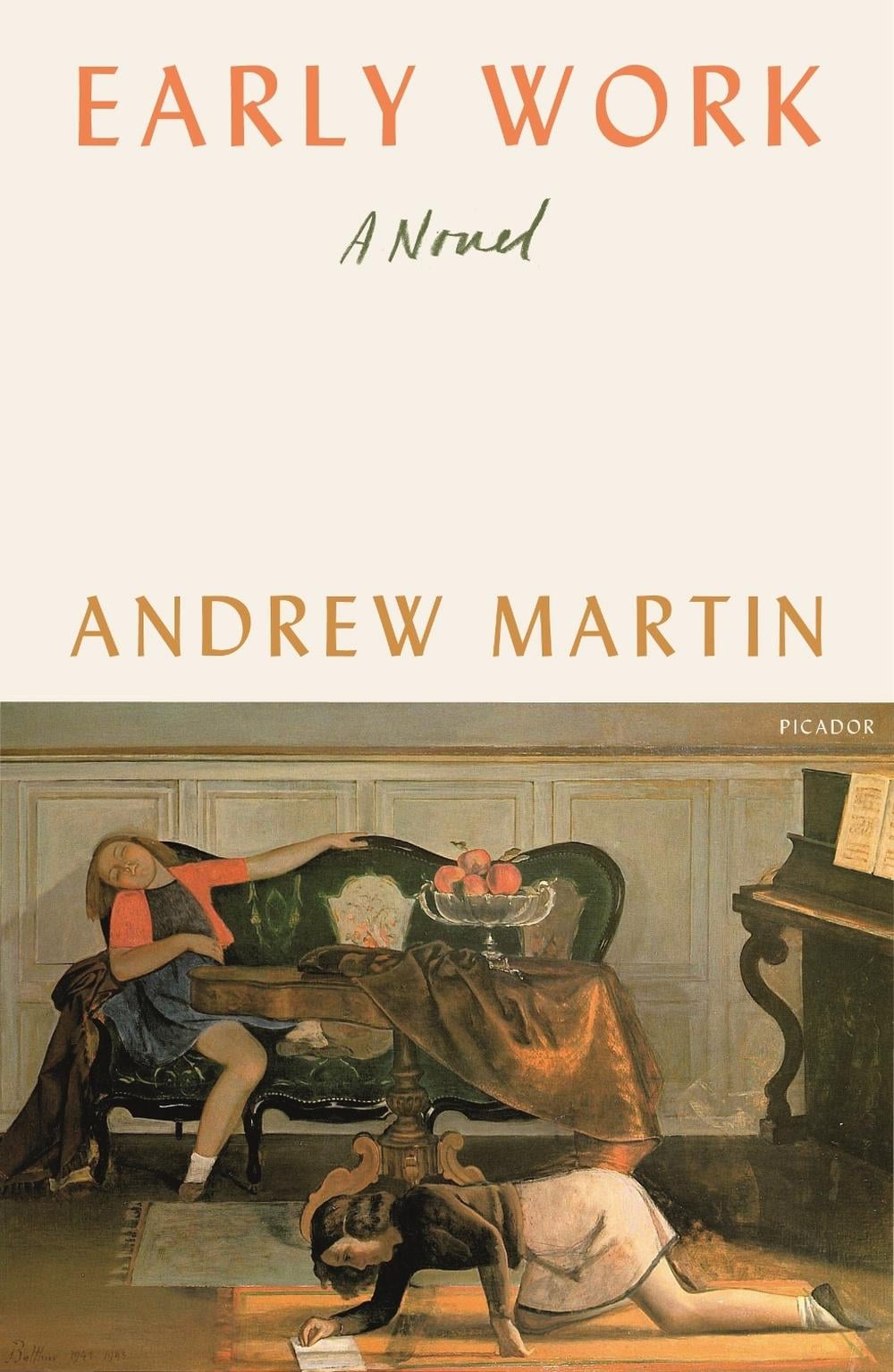 Early Work by Andrew Martin - ISBN: 9781250215017