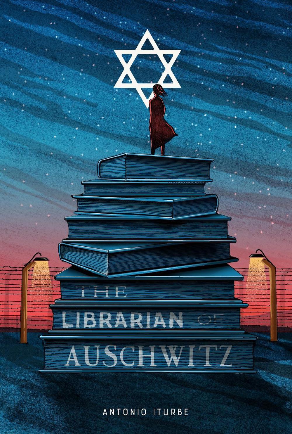 The Librarian of Auschwitz by Antonio Iturbe - ISBN: 9781250217677