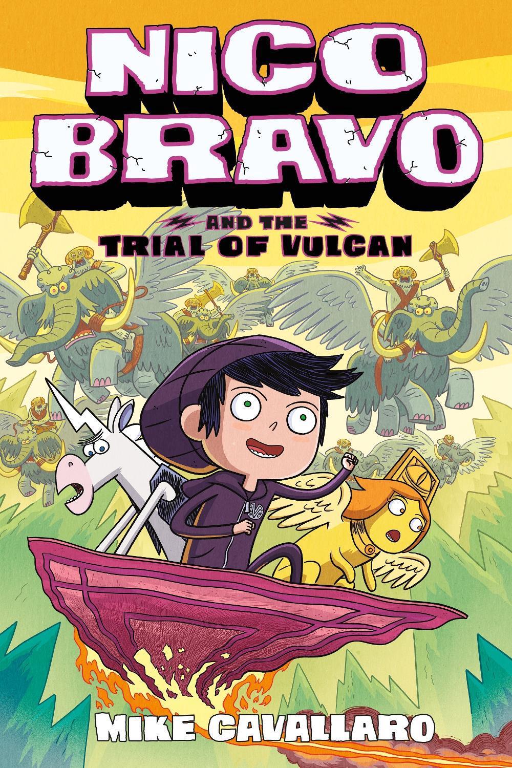 Nico Bravo and the Trial of Vulcan by Mike Cavallaro - ISBN: 9781250218872