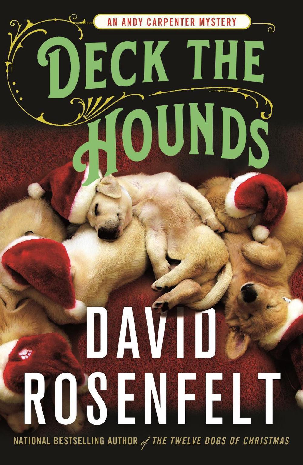 Deck the Hounds by David Rosenfelt - ISBN: 9781250228529